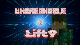 Minecraft  Unbreakable amp Lift 9 [upl. by Ocsicnarf]