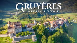 Gruyères SWITZERLAND – Medieval Town and Home to the world Famous Cheese Beautiful Swiss Village [upl. by Ennovyahs339]