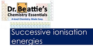 Successive ionisation energies  Alevel Chemistry  Year 1 [upl. by Goles]