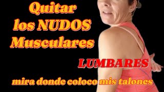 🙋Como Quitar las Contracturas y los Nudos MUSCULARES de la zona lumbar [upl. by Julian]