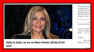 Mara Venier è morta Anzi no E scatta la denuncia [upl. by Conroy]