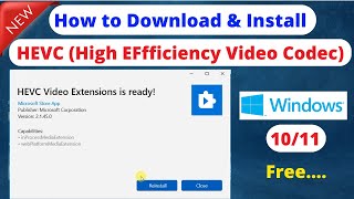How to Download and Install HEVC Codec in Windows 1011  Download HEVC codec Free 2024 [upl. by Edlihtam]