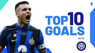 The best goals of every team Inter  Top 10 Goals  Serie A 202324 [upl. by Xenophon]