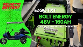 Bolt Energy 48v  160ah Lithium Golf Cart Battery Installation Video  EZGO TXT [upl. by Lertram]