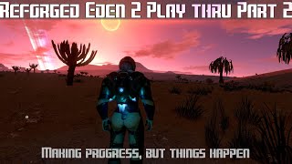 Empyrion Galactic Survival  Reforged Eden 2 Play thru part 2 [upl. by Rodge]