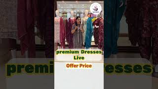 Premium Dresses collection Live ला नक्कीJOINव्हादुपारी415वाजता dresses premiumquality livepune [upl. by Teodora]