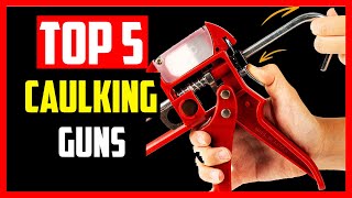 Top 5 Best Dripless Caulking Guns for 2021 [upl. by Synned590]