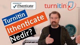 Ithenticate ve Turnitin Nedir [upl. by Titus]