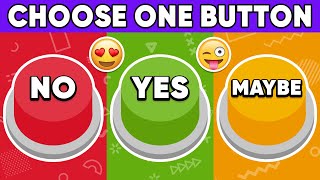 Choose One Button  YES or NO or MAYBE  Daily Quiz [upl. by Nottap]