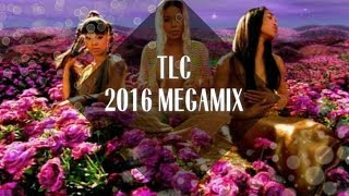 TLC Megamix 2016 Edited Edition [upl. by Nixon]