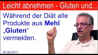 Doku Abnehmen Ernährung während der Diät quotGlutenquot vermeiden  Diätplan Ernährung [upl. by Anyaled]