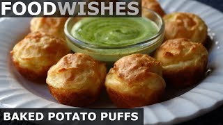 Baked Potato Puffs  Food Wishes [upl. by Joe]