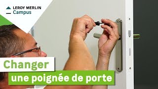 Comment changer une poignée de porte  Leroy Merlin [upl. by Unders]