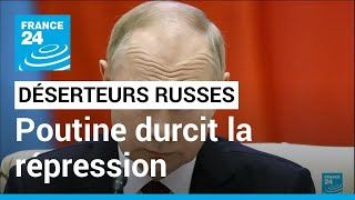 Vladimir Poutine durcit la répression contre ceux qui refusent de se battre • FRANCE 24 [upl. by Ulyram]