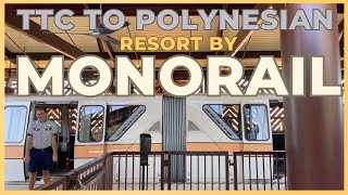 How To Get To The Polynesian Resort By Monorail From The TTC In 4K [upl. by Milas]