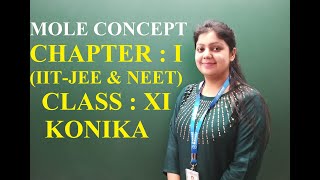 Mole Concept Class 11 Chemistry by Konika Mam wwwBansalLive [upl. by Tnairb]