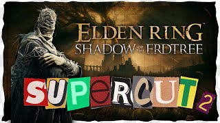 ELDEN RING SHADOW OF THE ERDREE 💍  Supercut 2 [upl. by Markiv530]