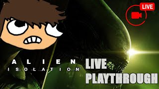 IN SPACE NO ONE HEARS YOU STREAM ALIEN ISOLATION [upl. by Giliana766]