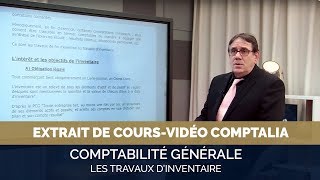 Les travaux dinventaire  extrait cours vidéo COMPTALIA [upl. by Nosnibor]