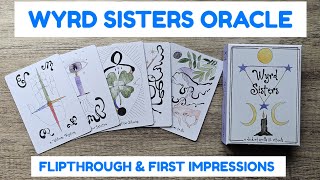 WYRD SISTERS ORACLE ✨️NEW RELEASE✨️ First Impressions and Flipthrough [upl. by Blinni]