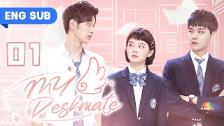 【ENG SUB】My Deskmate 01  Top Idol Fell For Strong Girl Wu DiFei Zhou ChuanJun Bo ZiCheng [upl. by Norina]