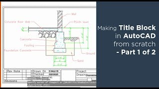 How to create title block and its template in AutoCAD  Part 1 of 2 [upl. by Erodroeht]