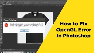 How to fix OpenGL in Photoshop Graphics processor not detected Rotate hand tool and 3D features [upl. by Tillo]