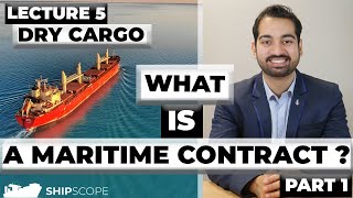 What is a Maritime Contract Dry Cargo Part 1 [upl. by Bor]