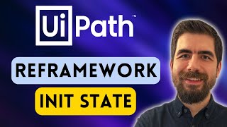 UiPath REFramework Tutorial  Initialization State Sample Use Case [upl. by Shieh]