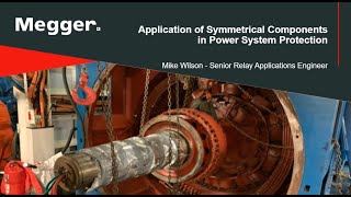 Application of Symmetrical Components in Power System Protection [upl. by Ynavoj]