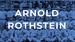 Arnold Rothstein Part 1 [upl. by Hedges]