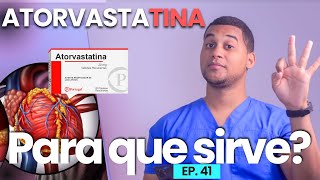 ATORVASTATINA PARA QUE SIRVE  3 COSAS [upl. by Gerti]