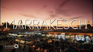 quotGrenzenlos  Die Welt entdeckenquot in Marrakesch [upl. by Aneelahs253]