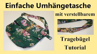 Einfache Umhängetasche mit verstellbarem Tragebügel  Tutorial  shoulder bag [upl. by Nnyladnarb]