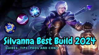 Silvanna Best build 2024  tips and guides  Pros and Cons [upl. by Nreval]