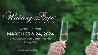 See You at The Best Bridal Fair of 2024  Wedding Expo Philippines March 2024 [upl. by Alaric559]