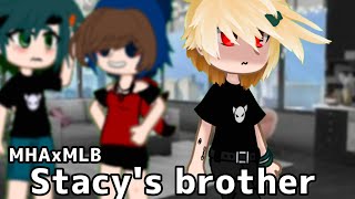 ☆Stacys brother☺☆▪Old trend▪°•MHA x MLB•°☆BakuMari siblings☆700subs special [upl. by Lyndy812]