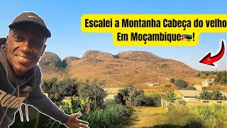 COMO ESCALEI A MONTANHA CABEÇA DO VELHO EM MOZAMBIQUE🇲🇿 [upl. by Eimac308]