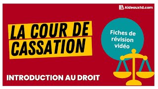 La Cour de cassation introduction au droit [upl. by Duster]