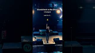 Soundcheck vs the Show [upl. by Marya]