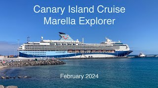 Canary Island Cruise on the Marella Explorer February 2024 [upl. by Yusem444]