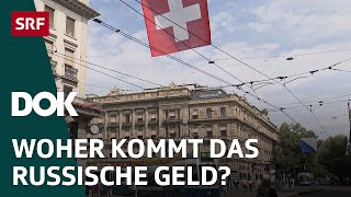 Russengeld in der Schweiz – Von Geschäften Gesetzeslücken und Geldwäscherei  DOK  SRF [upl. by Mcilroy]