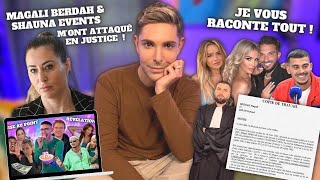 Magali Berdah et Shauna Events m’ont attaqué en Justice  Je vous explique tout [upl. by Jamille]