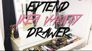 How To Extend Your Ikea Vanity Drawers [upl. by Roze14]