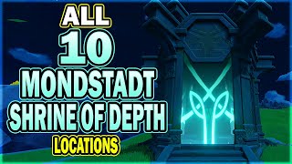 All 10 Mondstadt Shrine of Depth Locations  Genshin Impact [upl. by Glenda429]