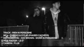 Cheeko X DClik Phases Cachées  quotRien ni personnequot [upl. by Nahgam]