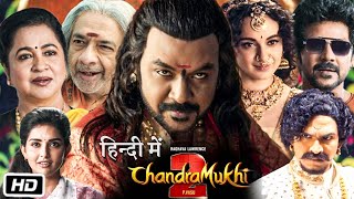 Chandramukhi 2 Full HD 1080p Movie Hindi Dubbed  Raghava Lawrence  Kangana Ranaut  Review [upl. by Selrac]