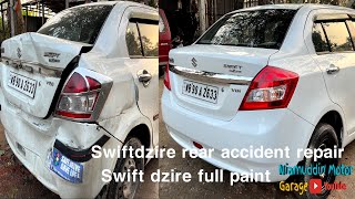 Swiftdzire rear accident repair  Swift dzire full paint [upl. by Idroj]