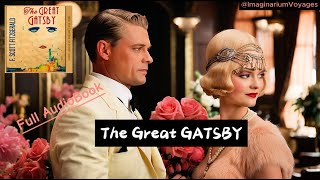 The Great Gatsby  F Scott Fitzgerald  Full AudioBook [upl. by Macmullin]