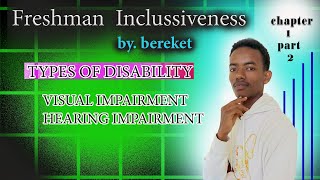 Inclusivness Chapter 1 part 2 በአማርኛ  For freshman students [upl. by Anikal457]